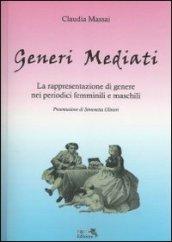 Generi mediati. La rappresentazione di genere nei periodici femminili e maschili