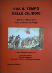 Era il tempo delle ciliegie. Storia e riflessioni sulla Comune di Parigi