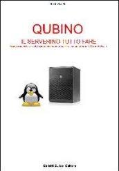 Qubino il serverino tuttofare. Esperienze di virtualizzazione in ambiente VMware