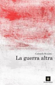 La guerra altra