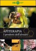 Apiterapia. I prodotti dell'alveare. Alimenti e medicamenti