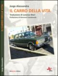 Il carro della vita. Libro tributo