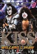 Kiss. Welcome to the show!