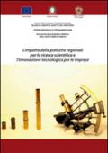 L'impatto delle politiche regionali per la ricerca scientifica e l'innovazione tecnologica per le imprese. Regione autonoma della Sardegna