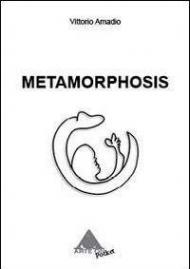 Metamorphosis