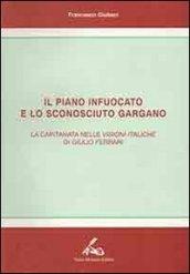 Il piano infuocato e lo sconosciuto Gargano. La Capitanata nelle «Visioni italiche» di Giulio Ferrari