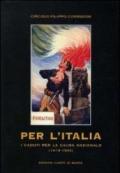 Per l'Italia. I caduti per la causa nazionale 1919-1932