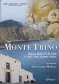 Monte Trino Milazzo. Chiesa della SS. Trinità e culto allo Spirito Santo