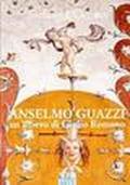 Anselmo Guazzi. Un allievo di Giulio Romano