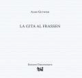 La gita al Frassen