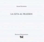 La gita al Frassen