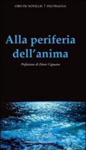 Alla periferia dell'anima