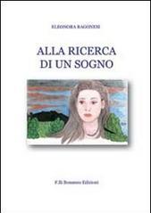 Alla ricerca di un sogno