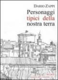 Personaggi tipici della nostra terra. Budrio