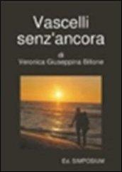 Vascelli senz'ancora