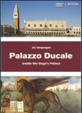 Palazzo Ducale. Venezia. Ediz. multilingue