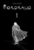 Mordraud. Libro primo