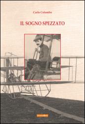 Il sogno spezzato