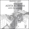 Aosta romana. Ediz. italiana e francese