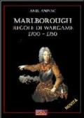 Marlborough. Regole di wargame. 1700-1750
