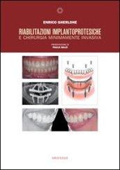 Riabilitazioni implantoprotesiche e chirurgia minimamente invasiva