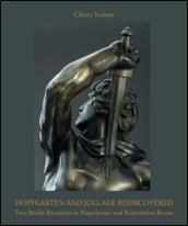 Hopfgarten and Jollace rediscovered. Two Berlin bronzists in napoleonic and restoration Rome