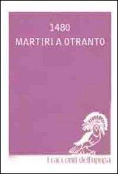 1480. Martiri a Otranto