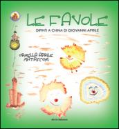 Le favole. Ediz. illustrata