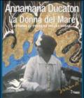 Annamaria Ducaton. La donna del mare. Attorno al pensiero della libertà