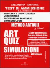 Artquiz simulazioni. Test di ammissione a: medicina, odontoiatria, professioni sanitarie. Area medica-sanitaria