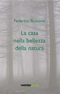 La casa nella bellezza della natura