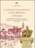 Il compleso monumentale di San Martino di Vignone. Raccolta di studi di storia e d'arte in occasione dei quattrocento anni di riedificazione della chiesa (1615-2015)