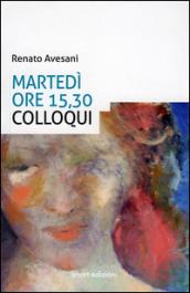 Martedì ore 15,30 colloqui (Percorsi)