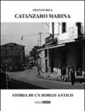 Catanzaro marina. Storia di un borgo marino