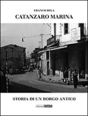 Catanzaro marina. Storia di un borgo marino