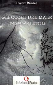 Gli occhi del male. Cronache di Everas