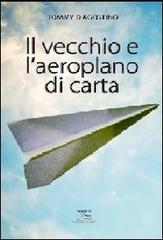 Il vecchio e l'aeroplano di carta