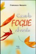 Come le foglie al vento