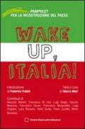 Wake Up, Italia! Pamphlet per la ricostruzione del Paese