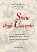 Storia degli Uscocchi. Con DVD