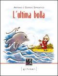 L' ultima bolla