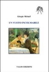 Un vuoto incolmabile