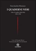 I quaderni neri. Oltre il confine della follia. 1903-1904