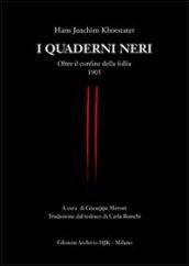 I quaderni neri. Oltre il confine della follia 1905