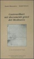 Castrovillari nei documenti greci del Medioevo. Ediz. multilingue