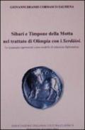 Sibari e Timpone della Motta nel trattato di Olimpia con i Serdàioi. Le xymmachìai egemoniali come modello di relazione diplomatica