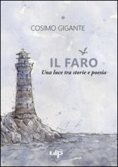 Il faro. Una luce tra storie e poesia