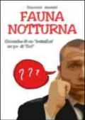 Fauna notturna. Cronache di un «buttafori»... un po' di «fori»