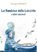 La bambina delle lucciole e altri racconti