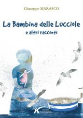 La bambina delle lucciole e altri racconti